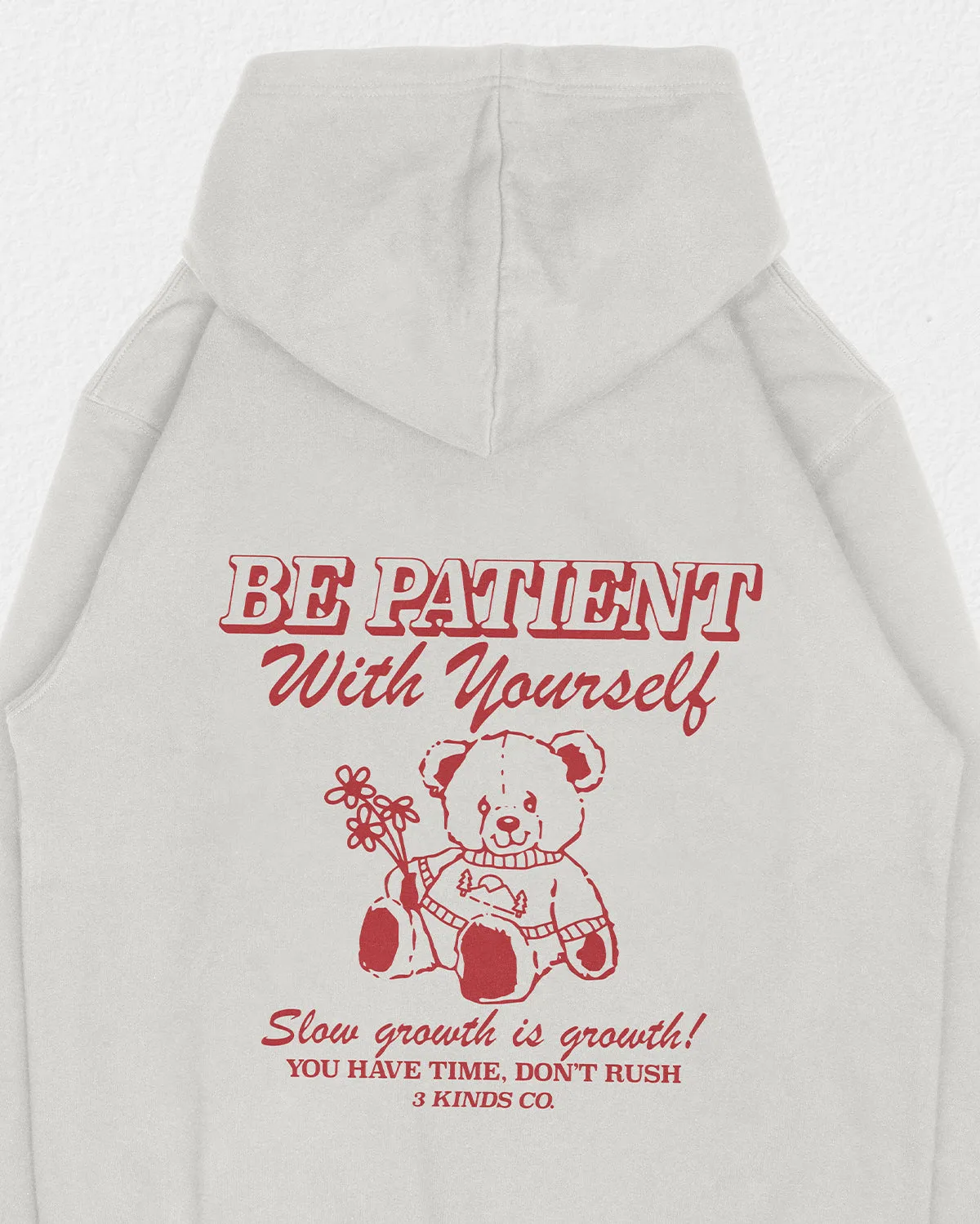 Be Patient Hoodie