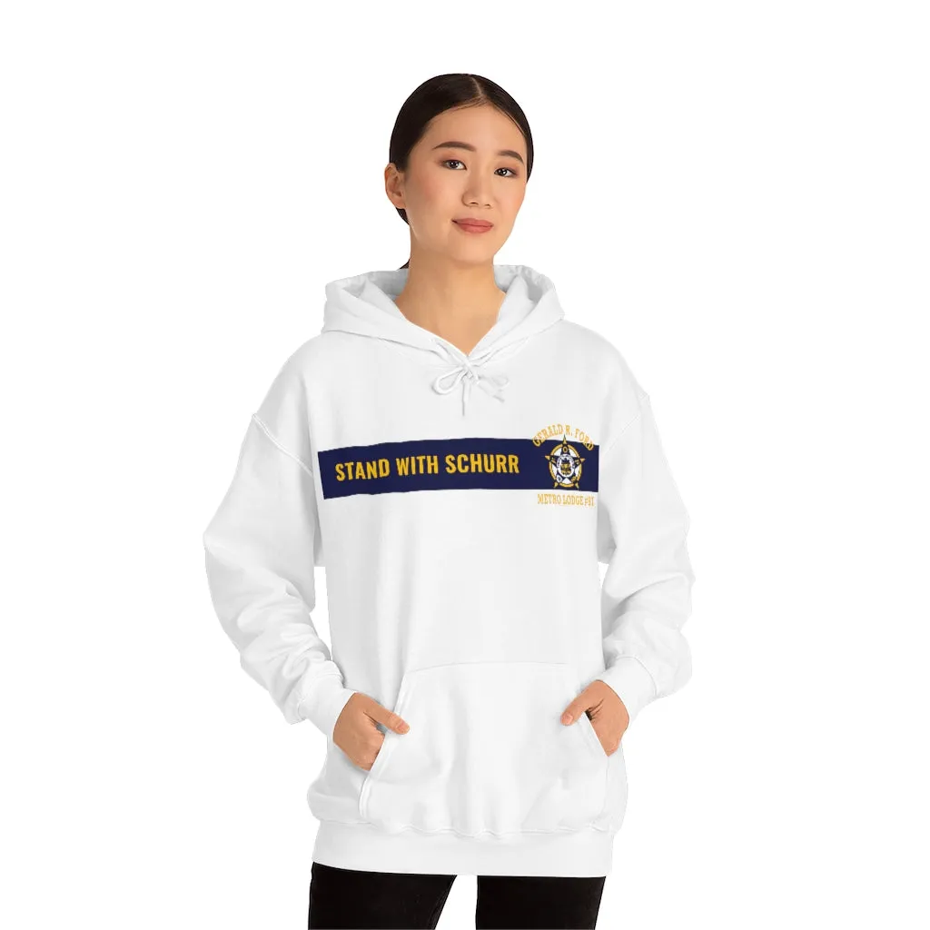 Stand With Schurr Hooded Sweatshirt