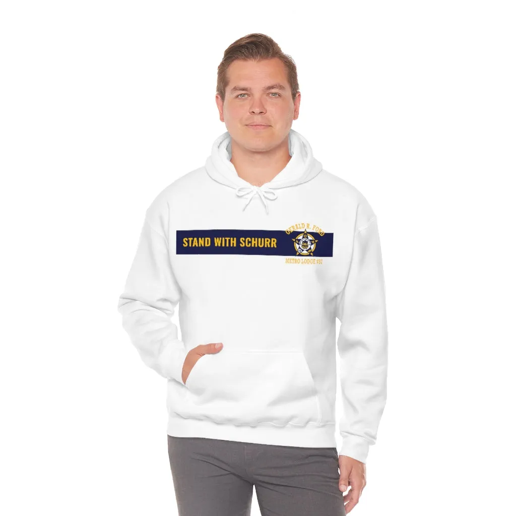 Stand With Schurr Hooded Sweatshirt