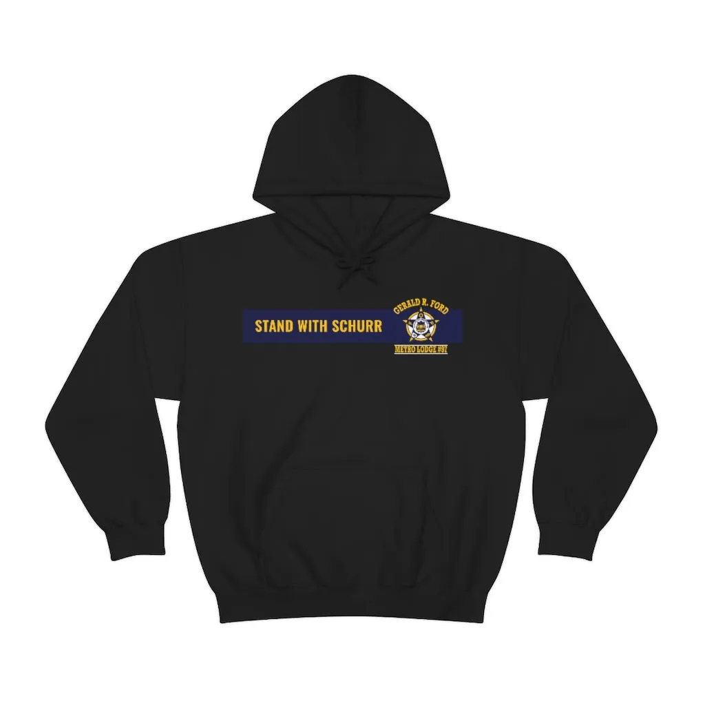 Stand With Schurr Hooded Sweatshirt