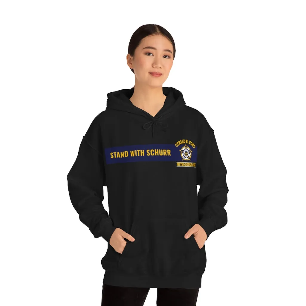 Stand With Schurr Hooded Sweatshirt