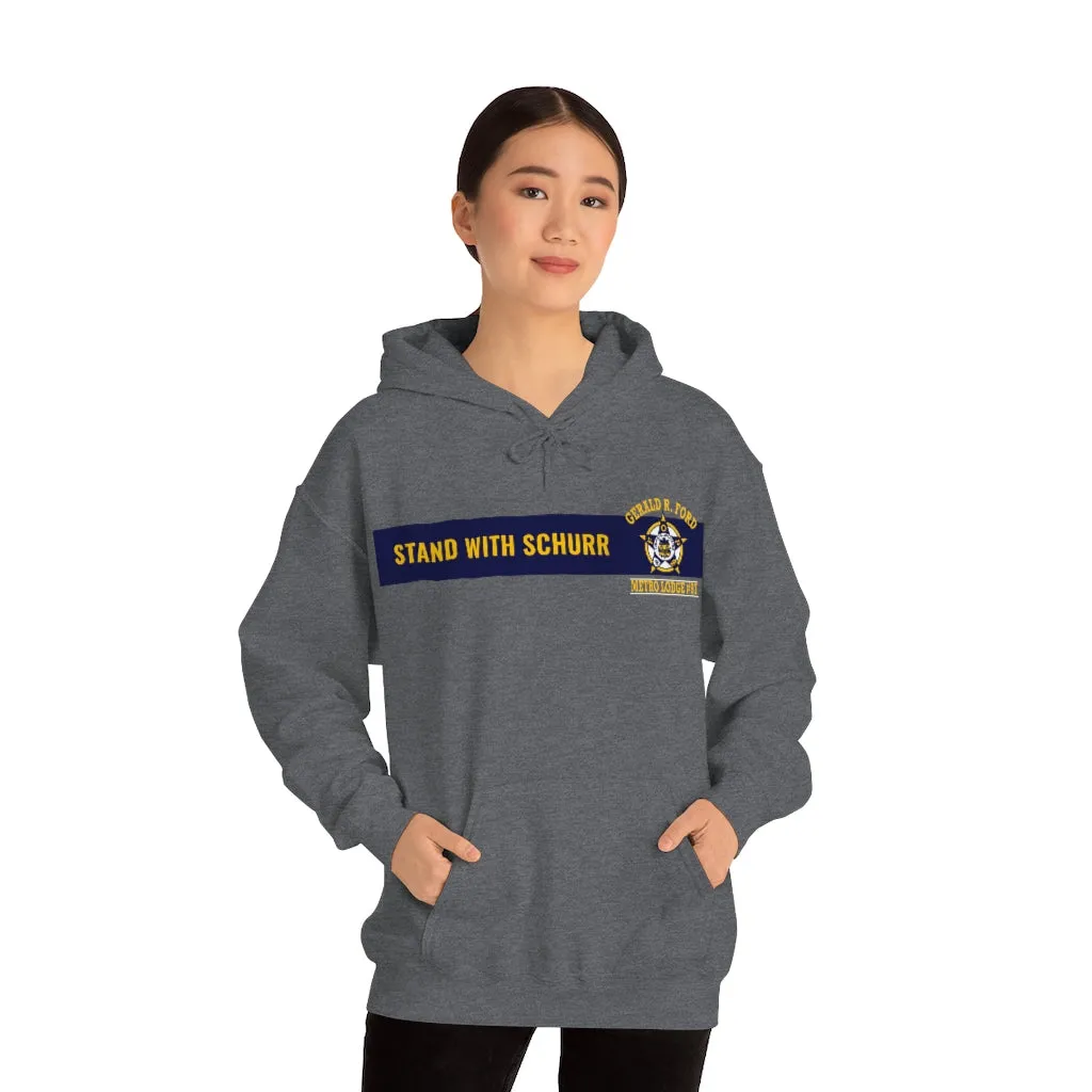 Stand With Schurr Hooded Sweatshirt