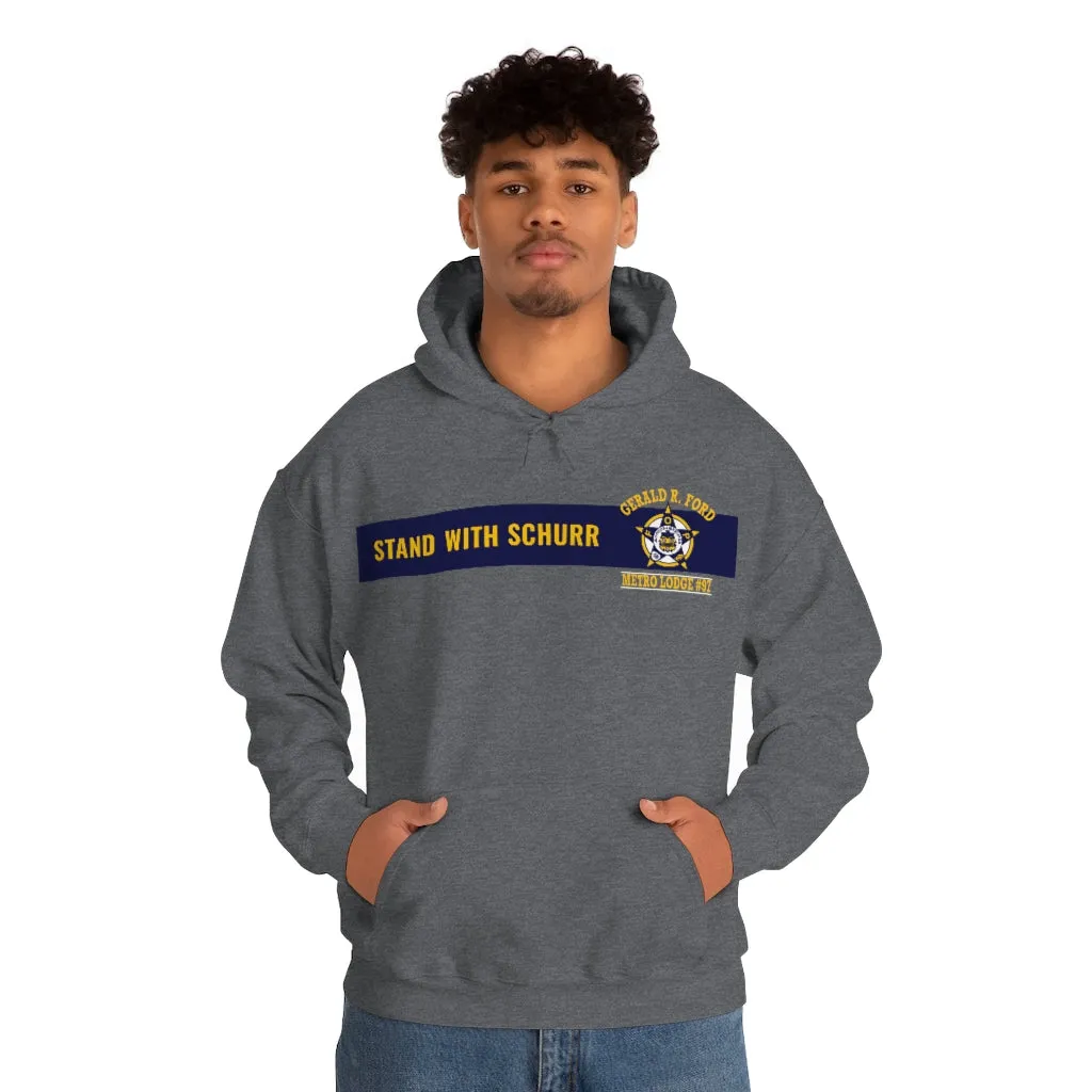 Stand With Schurr Hooded Sweatshirt