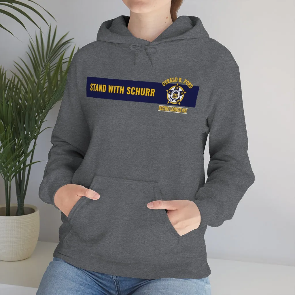 Stand With Schurr Hooded Sweatshirt